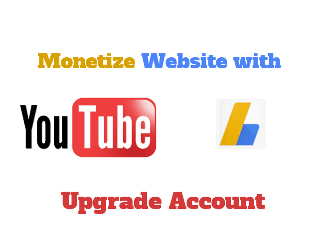 how to upgrade youtube adsense to show ads on a websites