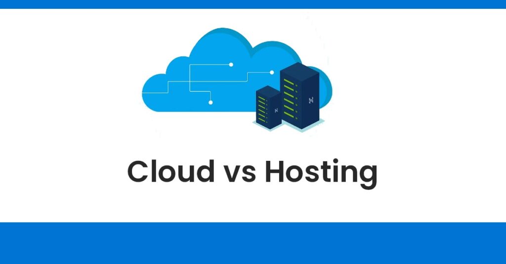 differences between cloud web hosting and traditional web hosting