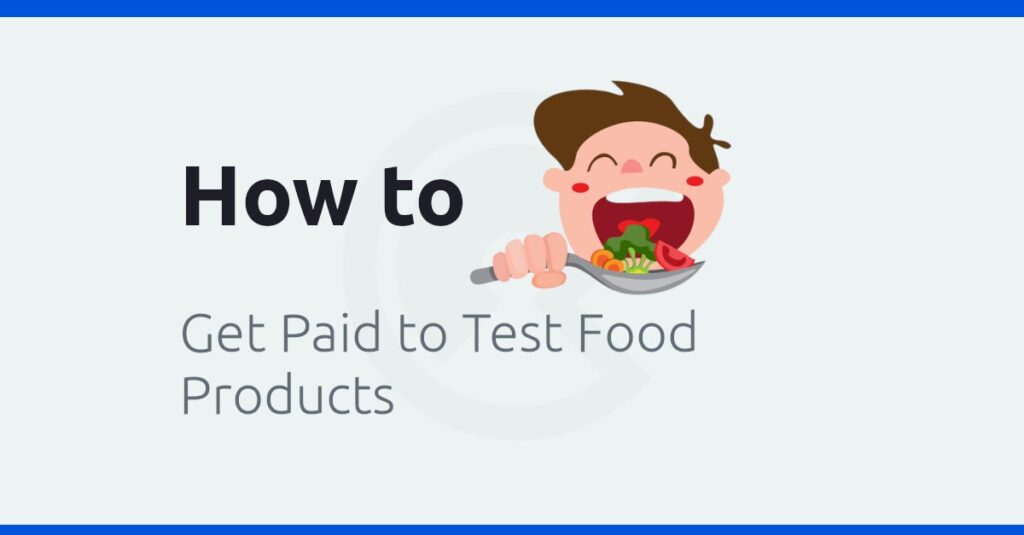 get paid to test food products