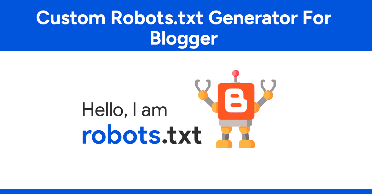 Custom Robots.txt Generator For Blogger