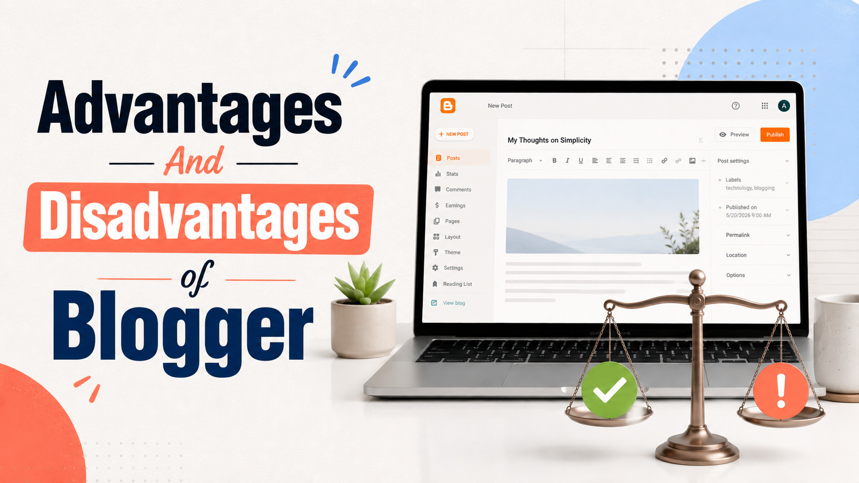 Advantages And Disadvantages of Blogger