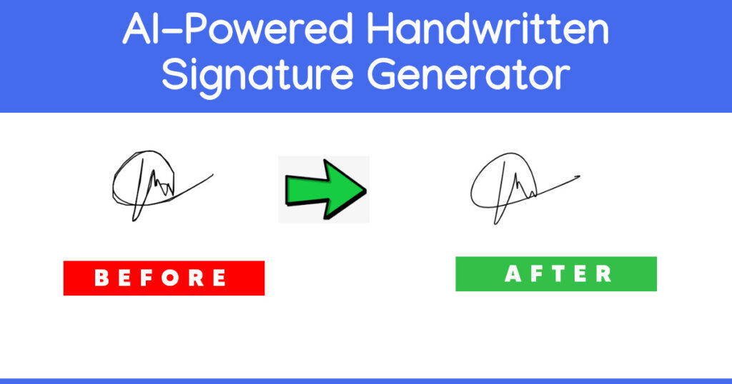 Handwritten Pencil Signature Generator ai powered handwritten signature generator