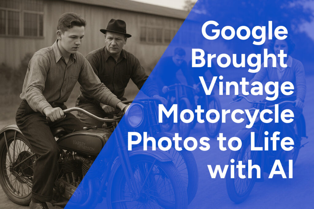 Google Brought Vintage Motorcycle Photos to Life with AI 1 Google Brought Vintage Motorcycle Photos to Life with AI